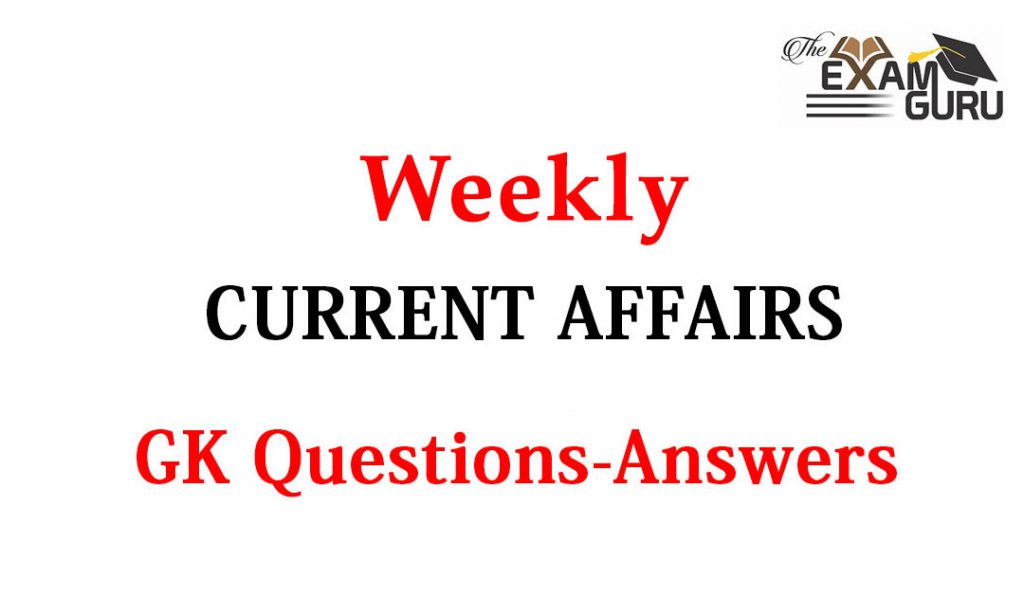 Weekly Current Affairs From 13 To 19 January 2020 Latest Current Affairs 1202