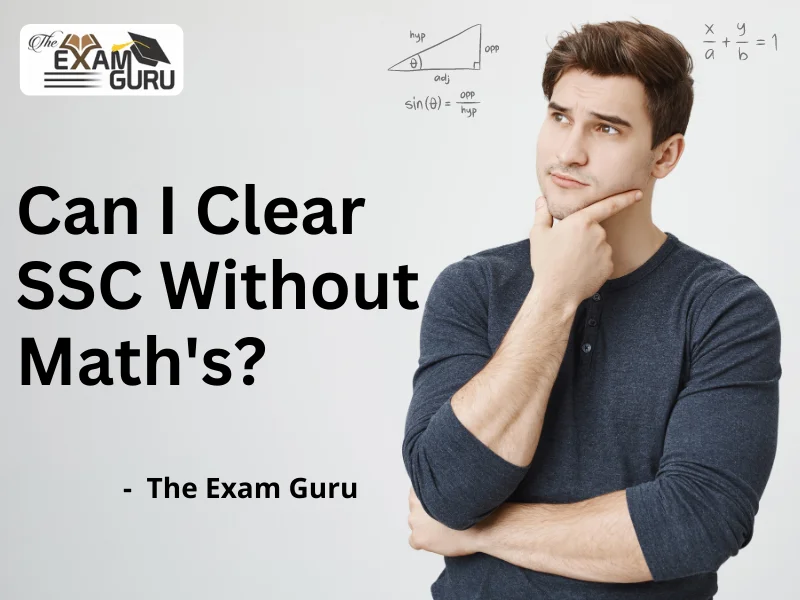 Can I Clear SSC Without Maths?