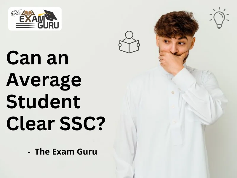 Can an Average Student Clear SSC?