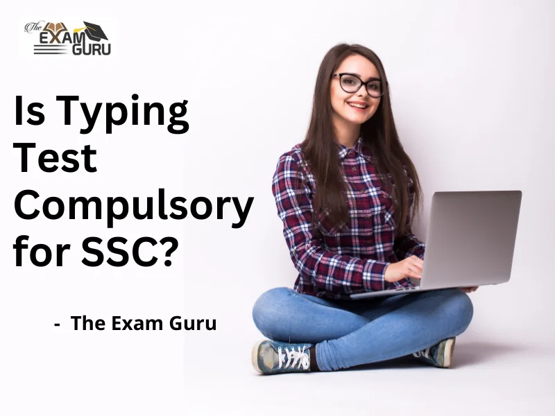 Is Typing Test Compulsory for SSC?