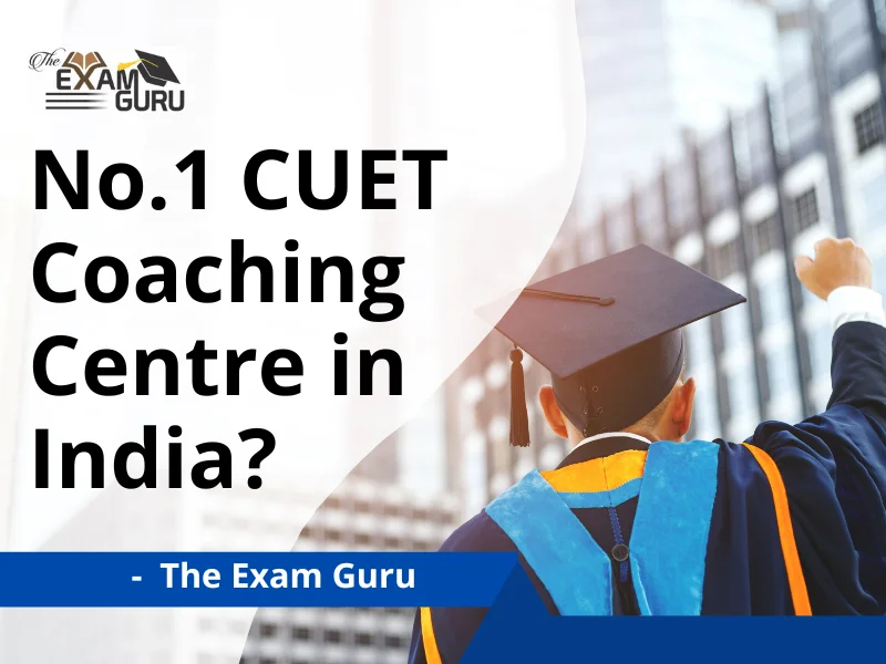  No.1 CUET Coaching Centre in India?