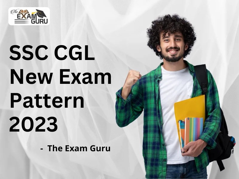 SSC CGL New Exam Pattern 2023