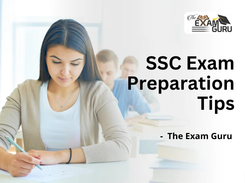 SSC Exam Preparation Tips
