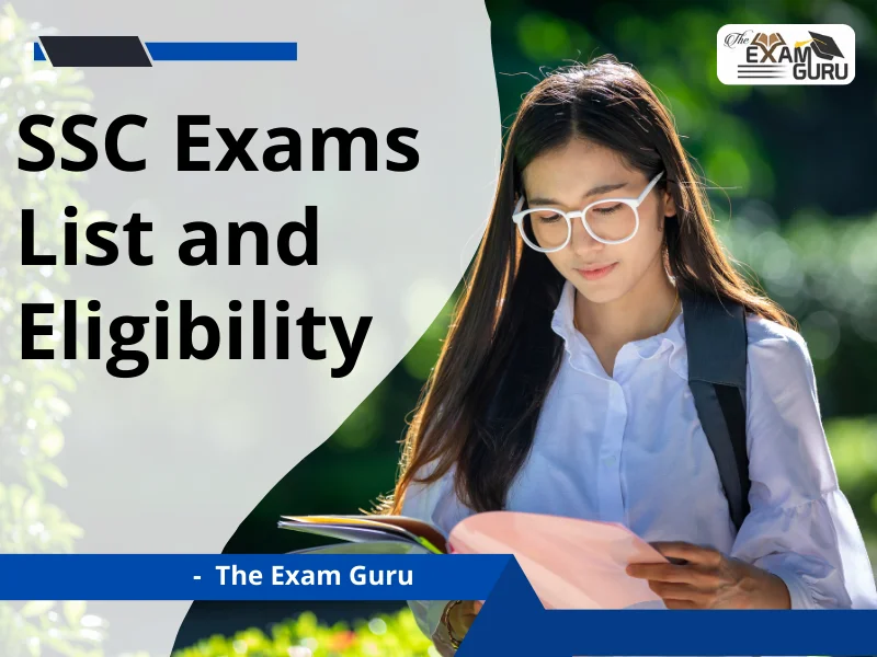 SSC Exams List and Eligibility