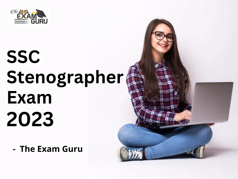 SSC Stenographer Exam 2023
