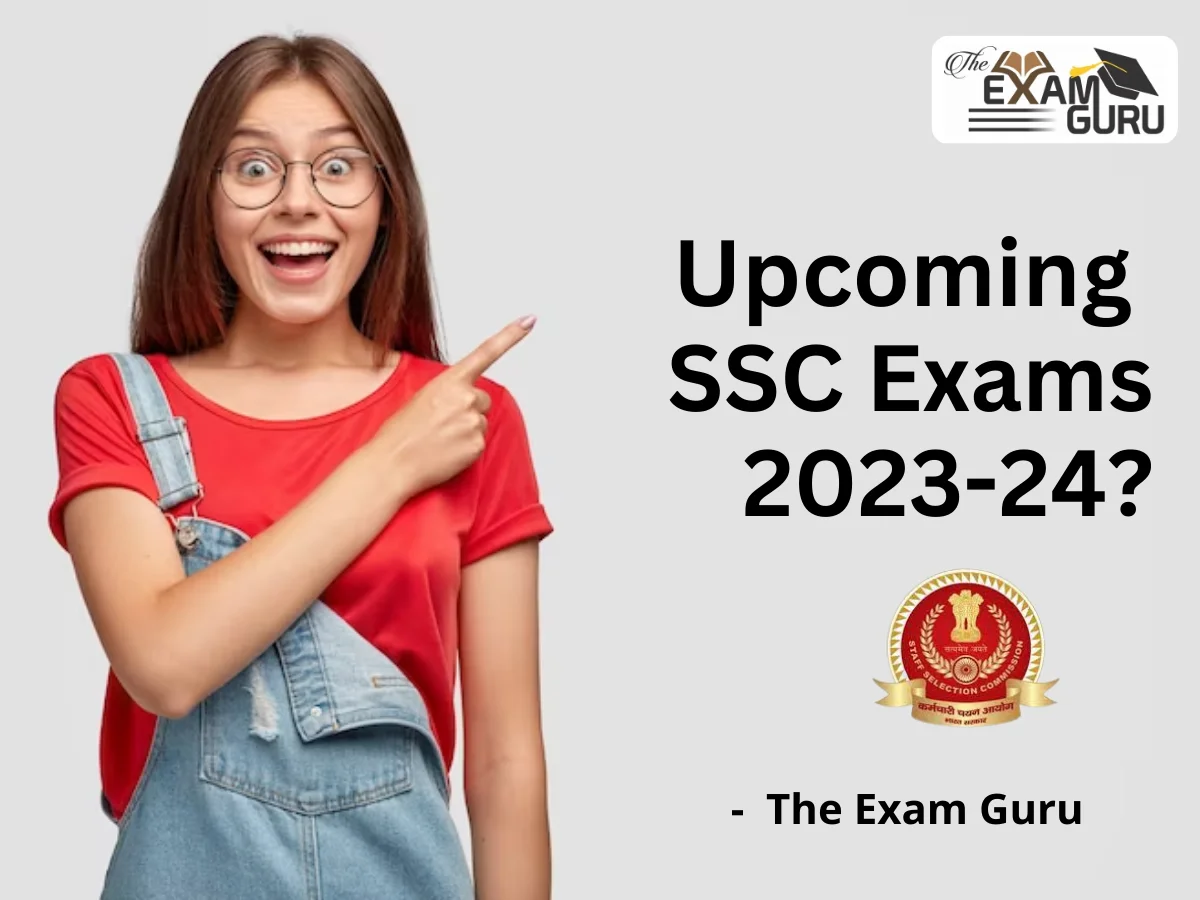 Upcoming SSC Exams 2023-24?