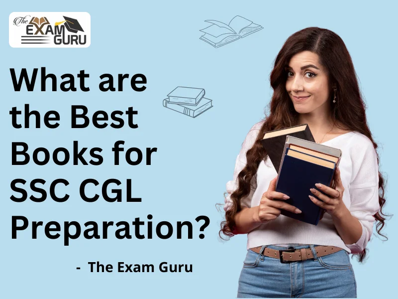  What are the Best Books for SSC CGL Preparation?