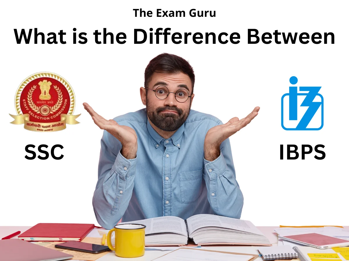  What is the Difference Between SSC and IBPS?