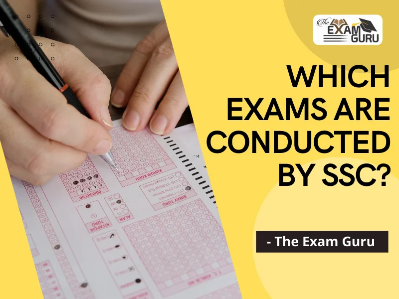 Which Exams are Conducted by SSC?