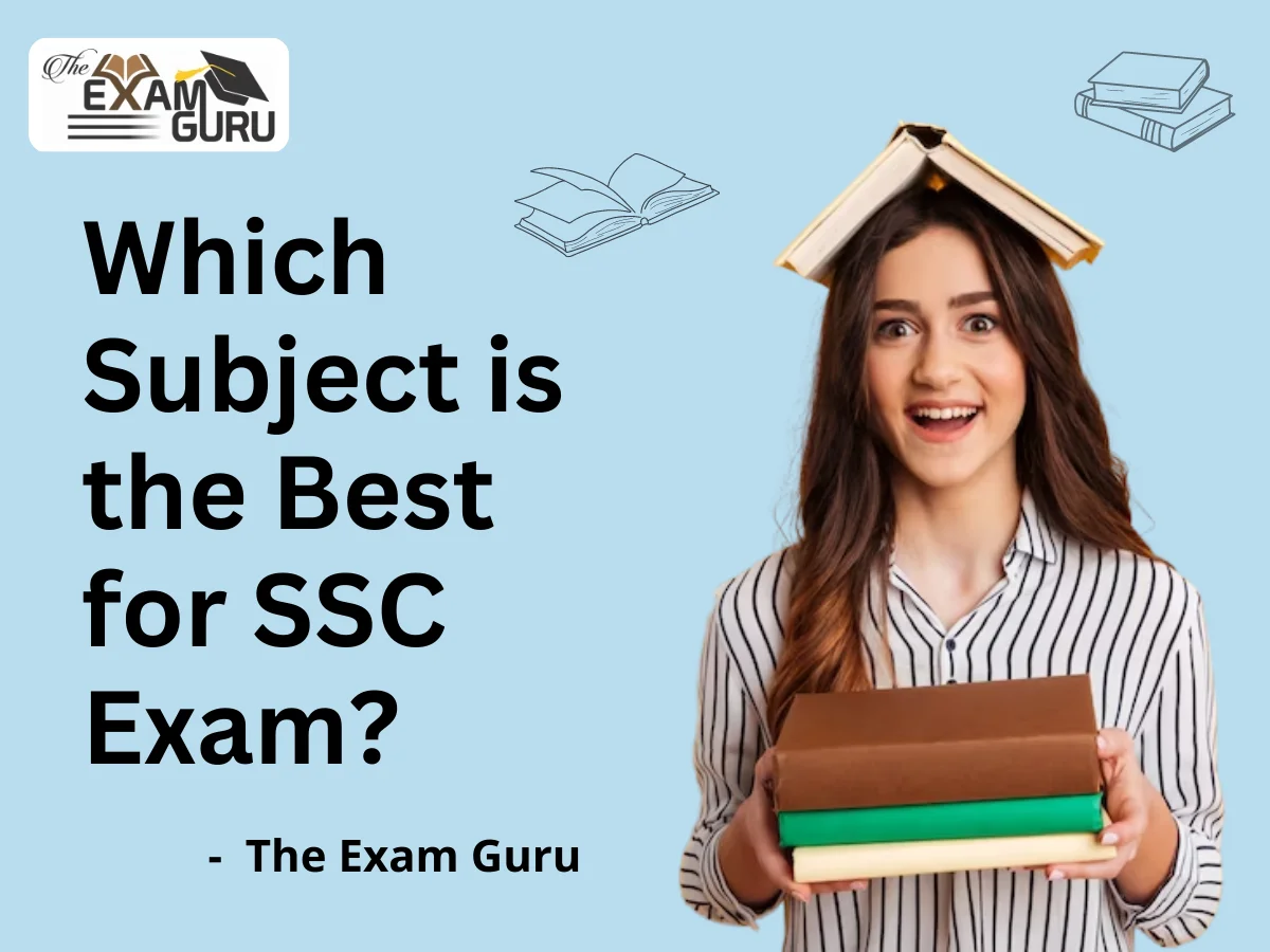 Which Subject is the Best for SSC Exam?