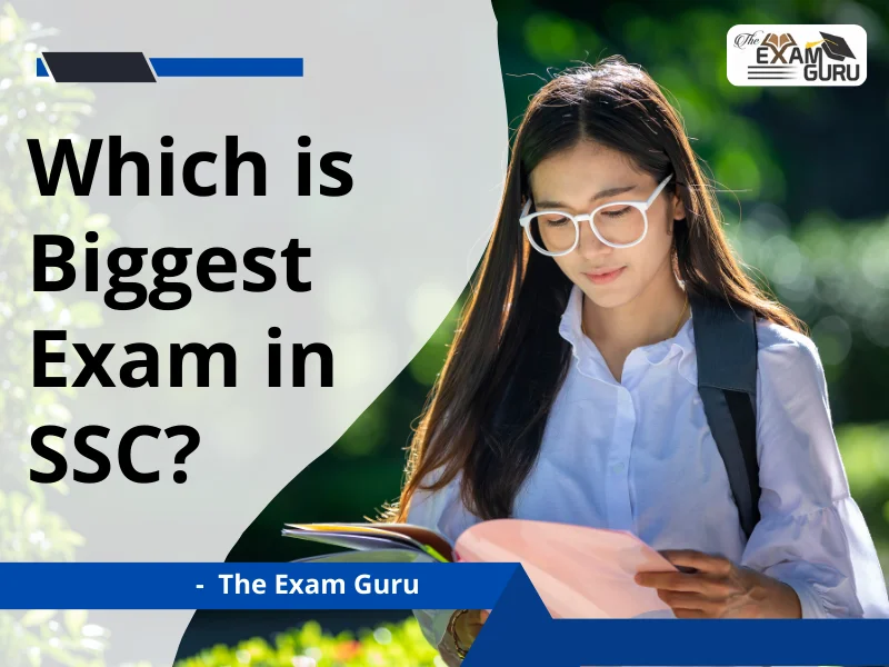 Which is Biggest Exam in SSC?