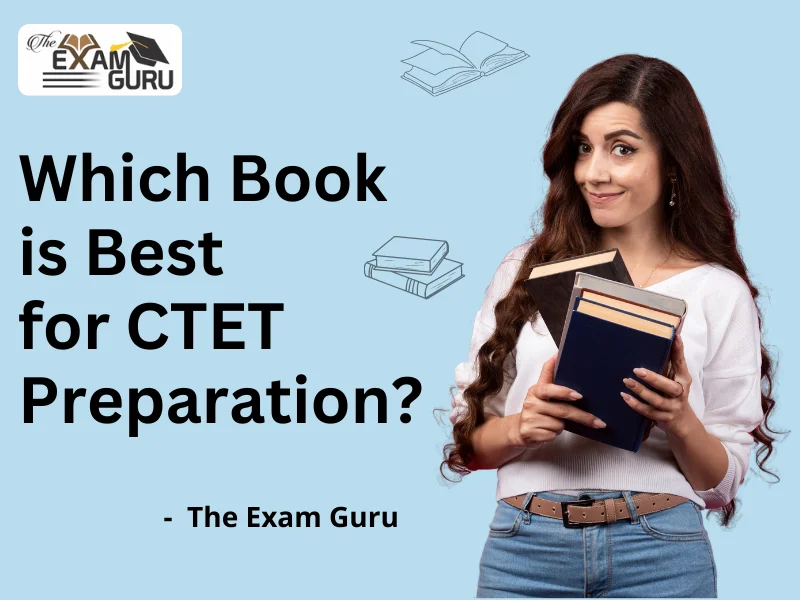  Which Book is Best for CTET Preparation?