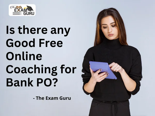  Is there any Good Free Online Coaching for Bank PO?