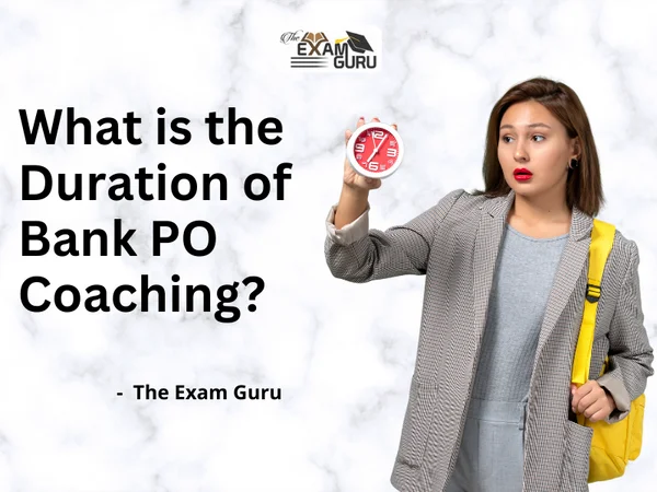 What is the Duration of Bank PO Coaching?