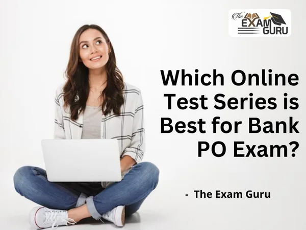  Which Online Test Series is Best for Bank PO Exam?