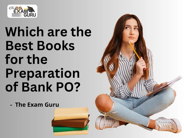 Which are the Best Books for the Preparation of Bank PO?